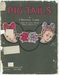 Pig Tails : Chineso - American March - Two Step