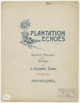 Plantation Echoes : Grand Medley