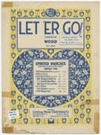 Let 'Er Go! : March by Will Wood