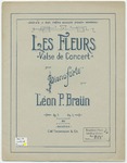 Les Fleurs : Valse de Concert by Leon P Broun