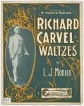 Richard Carvel Waltzes