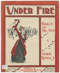 Under Fire : March And Two Step