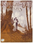 Sunlight and Love : Waltzes