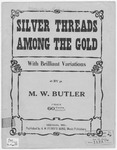 Silver Threads Among The Gold : With Brilliant Variations