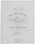 Six Reveries by Henri Rosellen