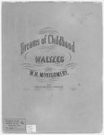 Dreams Of Childhood : Waltzes by W. H Montgomery