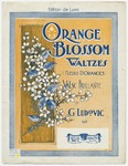 Orange Blossoms Waltz : Fleurs d'Oranger by G Ludovic