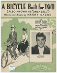 A Bicycle Built for Two : "Daisy Bell" by Dick Jurgens and Harry Dacre