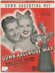 Down Argentina Way : From the 20th Century - Fox Picture 