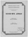 Good - Bye Jonah : Featured in the American Musical Romance 