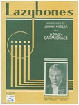 Lazybones by Hoagy Carmichael and Johnny Mercer