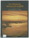 Let there be peace on Earth :   (let it begin with me)