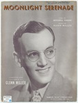 Moonlight serenade by Glenn Miller and Mitchell Parish