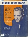 Pennies from heaven by Bing Crosby, Arthur Johnston, and Burke