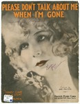 Please don't talk about me when I'm gone by Sidney Clare, Bee Palmer, and Stept