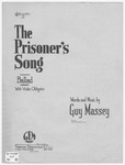 The Prisoner's Song : Ballad With Violin Obligato