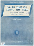 Silver threads among the gold by Domenico Savino, H. P Danks, and Rexford