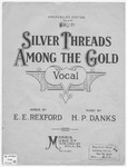 Silver threads among the gold