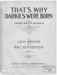 That's why darkies were born by Ray Henderson and Lew Brown