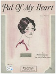 Pal Of My Heart by Walter Goodwin and Leff