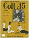 Colt .45 : Theme from the Warner Bros. T V Western 