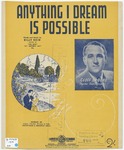 Anything I Dream is Possible