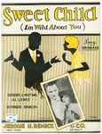 Sweet Child : I'm Wild About You by Howard Simon, Richard A Whiting, Lewis, and Stocker