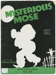 Mysterious Mose / by Walter Doyle