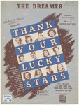 The Dreamer : From the Warner Bros. Picture "Thank Your Lucky Stars" by Arthur Schwartz and Frank Loesser