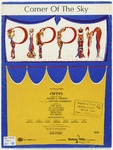 Corner of the Sky : From the Broadway Musical "Pippin" by Stephen Schwartz