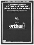 Arthur's Theme : Best That You Can Do by Burt F Bacharach, Peter Allen, Cross, and Carole Bayer Sager