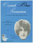 Crystal Blue Persuasion by Ed Gray, Tommy James, and Vale