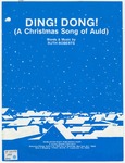 Ding! Dong! : A Christmas Song of Auld by Ruth Roberts