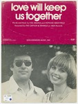 Love Will Keep Us Together by Howard Greenfield, Neil Sedaka, Greenfield, and Neil Sedaka