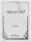 Land Of Love: Come My Love And Live With Me