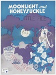 Moonlight and Honeysuckle