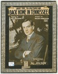 Just Try To Picture Me : Down Home In Tennessee by Al Jolson, Walter Donaldson, William Jerome, and Barbelle