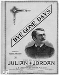 Bye-Gone Days by Julian Jordan