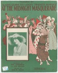 At the Midnight Masquerade by Nat. D Ayer, Joe Goodwin, and Brown Lew