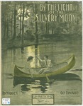 By the Light of the Silvery Moon by Jack Edwards and Edward Madden