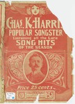 Popular songster : containing all the popular song hits of the day. by Charles Kassell Harris