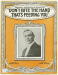 Don't Bite The Hand That's Feeding You by Ed Morton, Jimmie Morgan, and Hoier