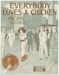 Everybody Loves A Chicken