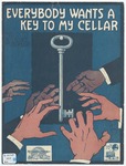 Everybody Wants A Key To My Cellar by Billy Baskette, Lew Pollack, Rose, and Takace