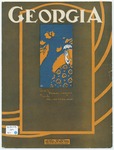 Georgia : A Song of a Sunny Southern State by Walter Donaldson and Howard E Johnson