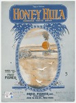 Honey Hula : Hawaiian Waltz Song by Fred Fisher and Wohlman