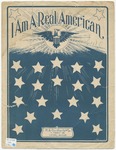 I Am A Real American by Harland A. Danforth and E. S. Fisher