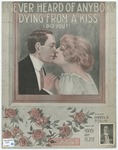 I Never Heard Of Anybody Dying From A Kiss : Did You?