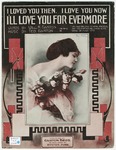 I'll Love You For Evermore by Ted Garton and Will R Garton