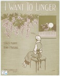 I Want To Linger
